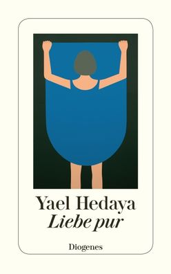 Liebe pur, Yael Hedaya