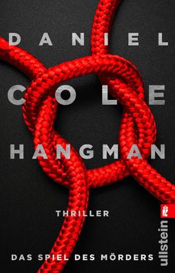 Hangman. Das Spiel des M?rders, Daniel Cole