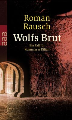 Wolfsbrut, Roman Rausch