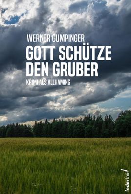 Gott sch?tze den Gruber, Werner Gumpinger
