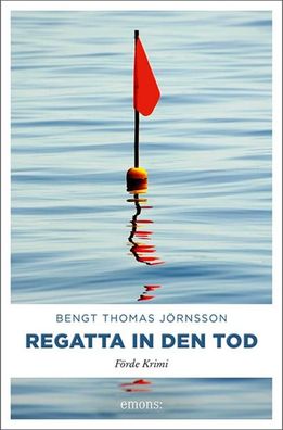 Regatta in den Tod, Bengt Thomas J?rnsson