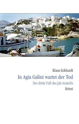 In Agia Galini wartet der Tod, Klaus Eckhardt
