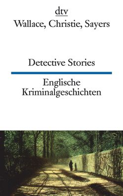 Englische Kriminalgeschichten / Detective Stories, Edgar Wallace
