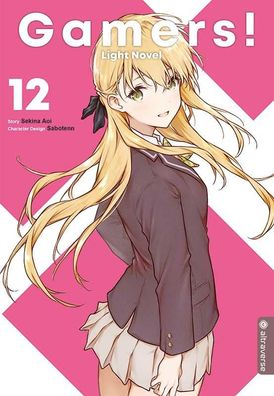 Gamers! Light Novel 12, Sekina Aoi
