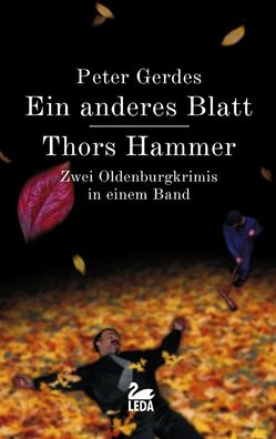 Ein anderes Blatt/ Thors Hammer, Peter Gerdes