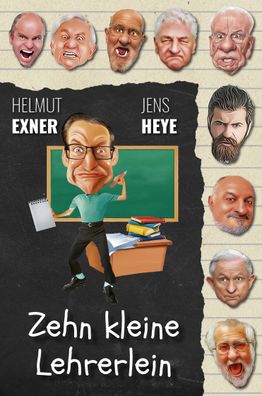 Zehn kleine Lehrerlein, Helmut Exner