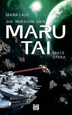 Die Mission der Maru Tai, Mara Laue