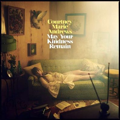 Courtney Marie Andrews: May Your Kindness Remain - Loose - (CD / M)