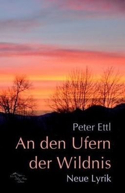 An den Ufern der Wildnis, Peter Ettl