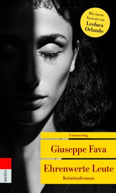 Ehrenwerte Leute, Giuseppe Fava