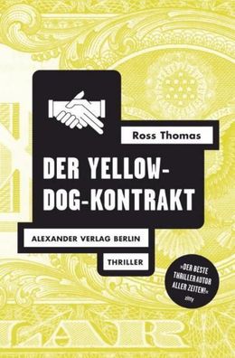 Der Yellow-Dog-Kontrakt, Ross Thomas
