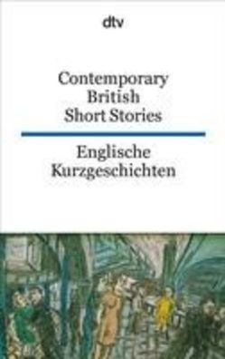 Englische Kurzgeschichten / Contemporary British Short Stories, Harald Rayk ...