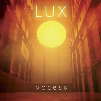 Ola Gjeilo: Voces8 - Lux - Decca 4788053 - (CD / Titel: # 0-9)