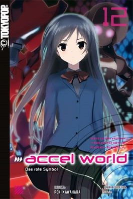 Accel World - Novel 12, Reki Kawahara