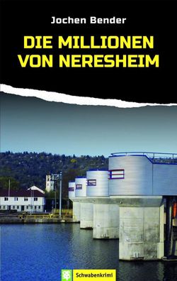 Die Millionen von Neresheim, Jochen Bender