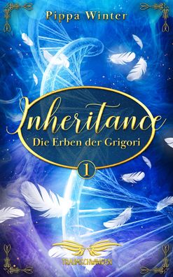 Inheritance - Die Erben der Grigori 1, Pippa Winter