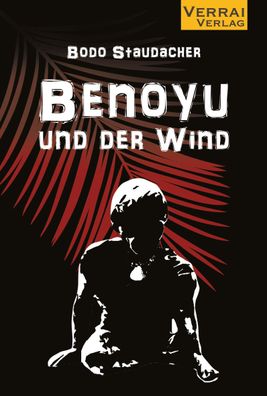 Benoyu und der Wind, Bodo Staudacher