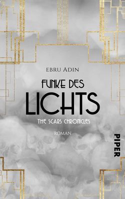 The Scars Chronicles: Funke des Lichts, Ebru Adin