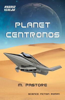 Planet Centronos, M. Pastore
