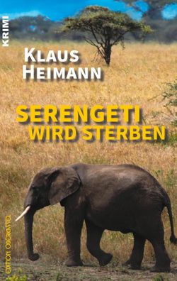 Serengeti wird sterben, Klaus Heimann