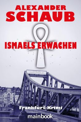Ismaels Erwachen, Alexander Schaub