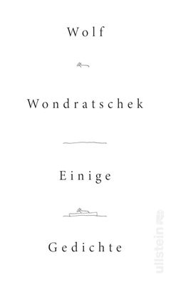 Einige Gedichte, Wolf Wondratschek