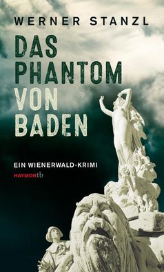 Das Phantom von Baden, Werner Stanzl
