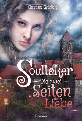 Soultaker 2 - Die zwei Seiten der Liebe, Christiane Gr?nberg