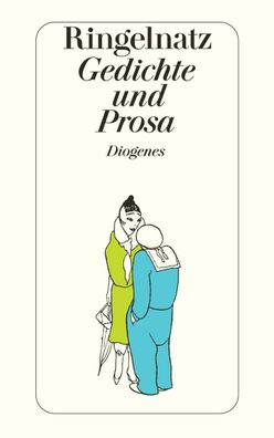 Gedichte und Prosa in kleiner Auswahl, Joachim Ringelnatz