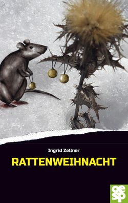 Rattenweihnacht, Ingrid Zellner
