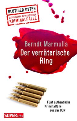Der verr?terische Ring (Blutiger Osten Band 72), Berndt Marmulla