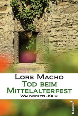 Tod beim Mittelalterfest, Lore Macho