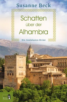 Schatten ?ber der Alhambra, Susanne Beck