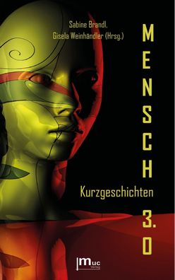 MENSCH 3.0, Gisela Weinh?ndler
