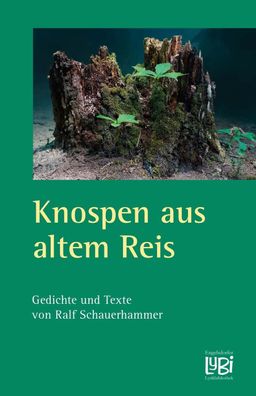 Knospen aus altem Reis, Ralf Schauerhammer
