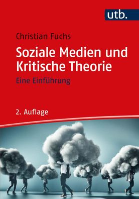 Soziale Medien und Kritische Theorie, Christian Fuchs