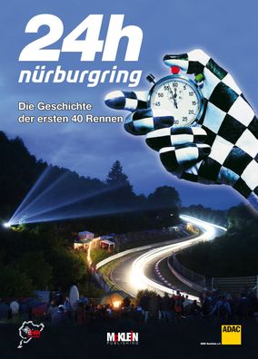 24h N?rburgring - Die Geschichte der ersten 40 Rennen, J?rg Ufer