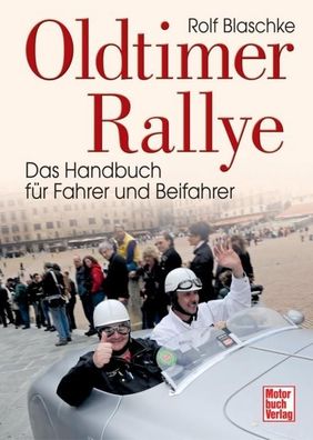 Oldtimer-Rallye, Rolf Blaschke