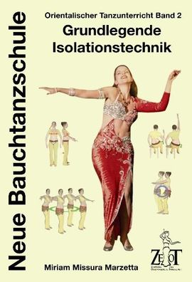 Orientalischer Tanzunterricht 2: Grundlegende Isolationstechnik - Neue Bauc ...
