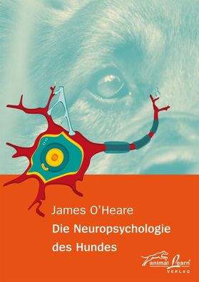 Die Neuropsychologie des Hundes, James O'Heare
