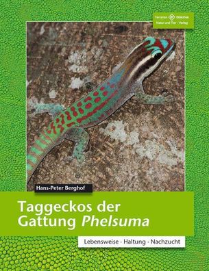 Taggeckos der Gattung Phelsuma, Hans-Peter Berghof