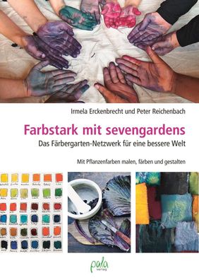 Farbstark mit sevengardens, Irmela Erckenbrecht