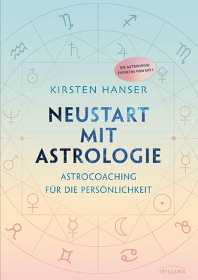 Neustart mit Astrologie, Kirsten Hanser