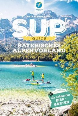 SUP-Guide Bayerisches Alpenvorland, Anja Klotz