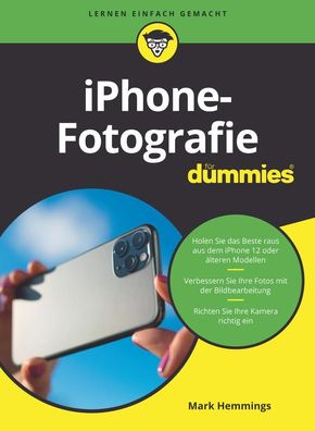 iPhone-Fotografie f?r Dummies, Mark Hemmings