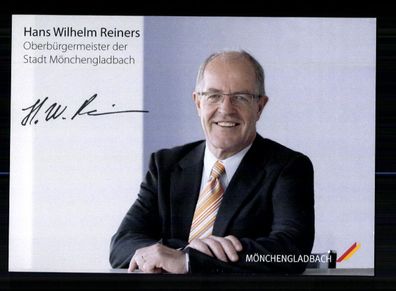 Hans Wilhelm Reiners OB Mönchengladbach Autogrammkarte Original Signiert + 10622