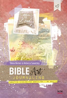 Bible Art Journaling, Tabea Becker