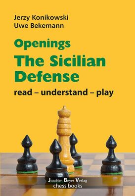 Openings - Sicilian Defense, Jerzy Konikowski