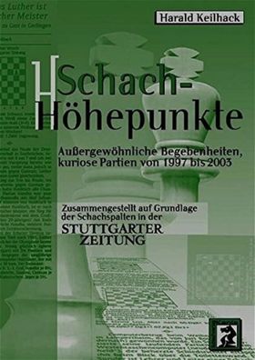 Schach-H?hepunkte, Harald Keilhack