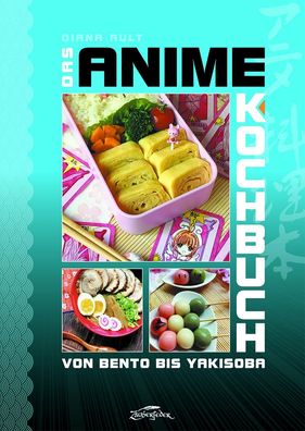 Das Anime-Kochbuch, Diana Ault